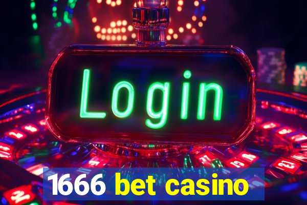 1666 bet casino